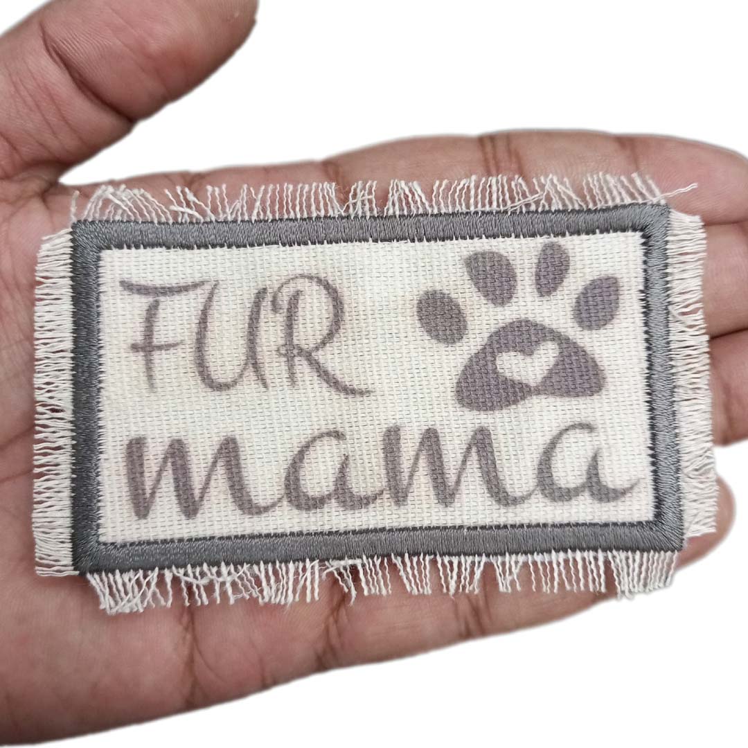 Fur Mama Screen printing Sublimation with Merrow Border Patch